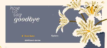 Скриншот How to Say Goodbye 1