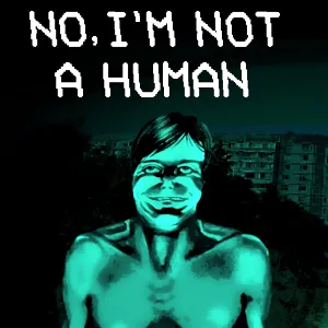 No, I'm not a Human